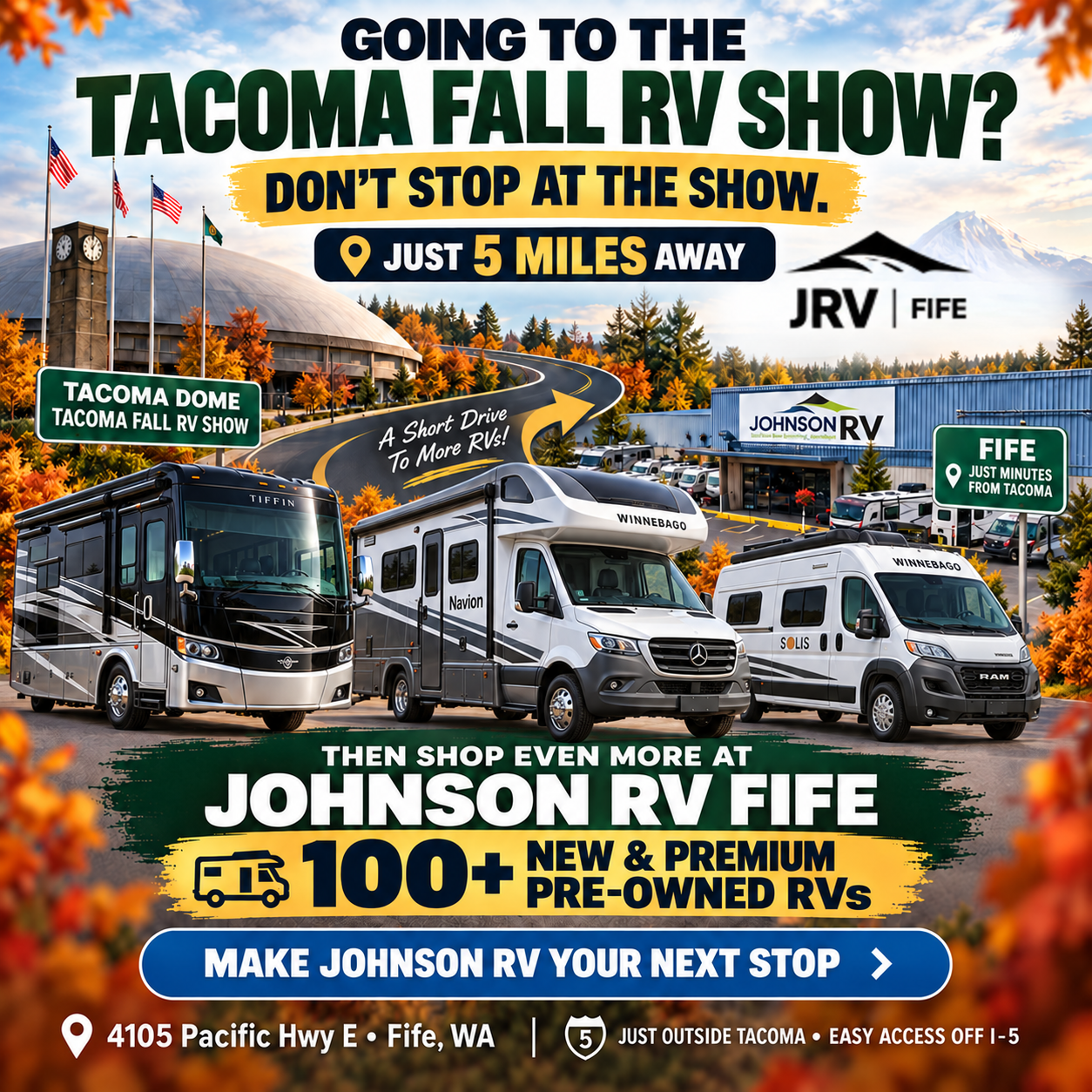 Illustrated fall scene showing the short drive from the Tacoma Dome to the Johnson RV Fife dealership, with a Class A motorhome, a Class C motorhome and a camper van in front.